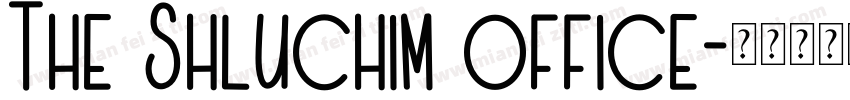 The Shluchim office字体转换